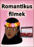 Romantikus filmek