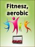 Fitnesz, aerobic DVD