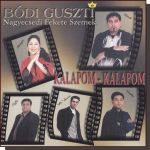 Bódi Guszti és a Nagyecsedi Fekete Szemek: Kalapom, kalapom (CD)