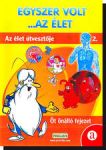 Egyszer volt az élet ... 2. Az élet útvesztője DVD