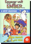 Egyszer volt az ember... 2. A sötét középkor DVD