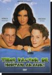 Tibor vagyok, de hódítani akarok DVD