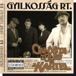 Ganxsta Zolee és a Kartel: Gyilkosság Rt. CD