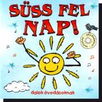 Süss fel nap! CD