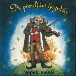 A póruljárt hegedűs: Népek meséi CD