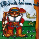 Hol volt, hol nem volt CD