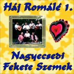 Bódi Guszti és a Nagyecsedi Fekete Szemek 1. CD