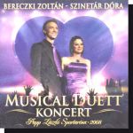 Bereczki Zoltán-Szinetár Dóra: Musical duett koncert CD