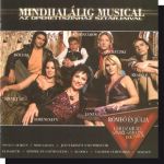 Minhalálig musical CD