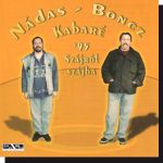 Nádas Boncz Kabaré '95: Szájról szájra CD