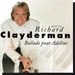Best of Richard Clayderman: Ballade pour Adeline (CD)