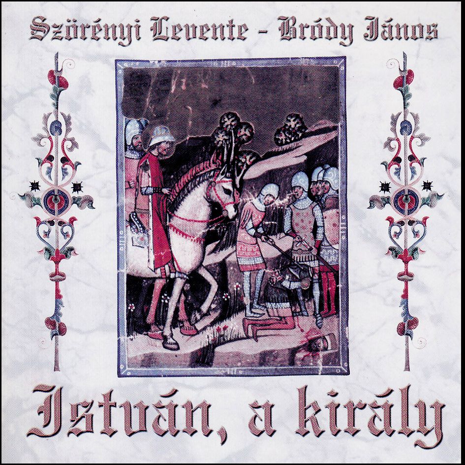 István, a király (MC) István, a király (MC)