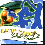 Latin Dance 2.- Salsa & Samba (CD)