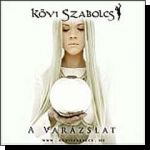 Kövi Szabolcs: A varázslat (CD)