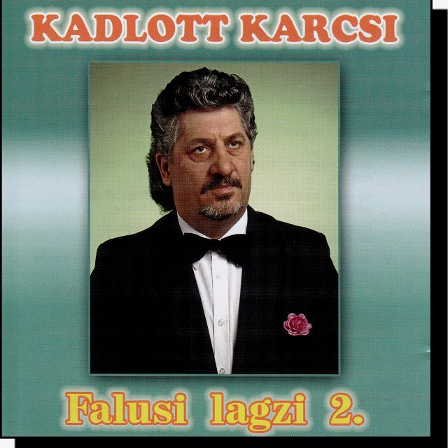 Kadlott Karcsi: Falusi lagzi 2. (CD)