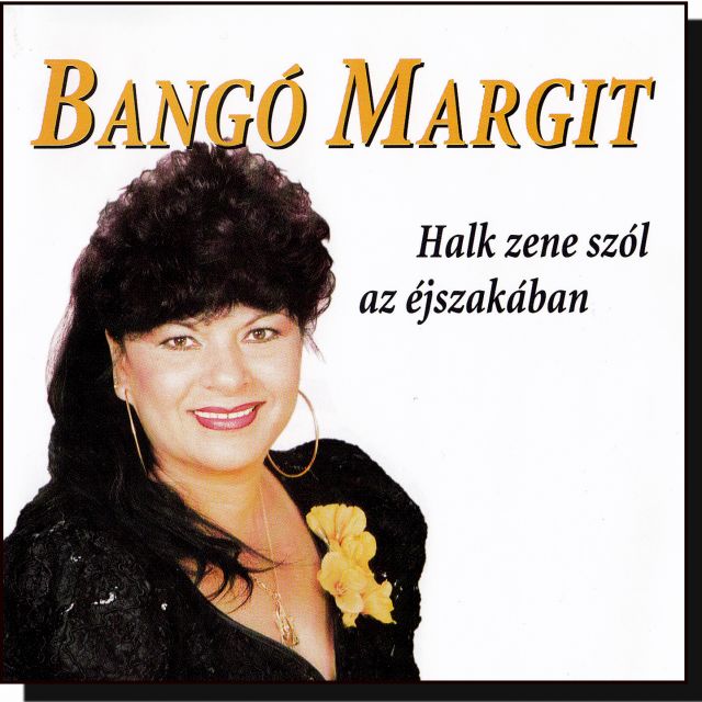 Bangó Margit: Halk zene szól az éjszakában (CD)