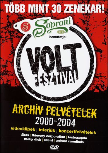 Volt Fesztivál: Archív felvételek 2000-2004 (DVD) Volt Fesztivál: Archív felvételek 2000-2004 (DVD)