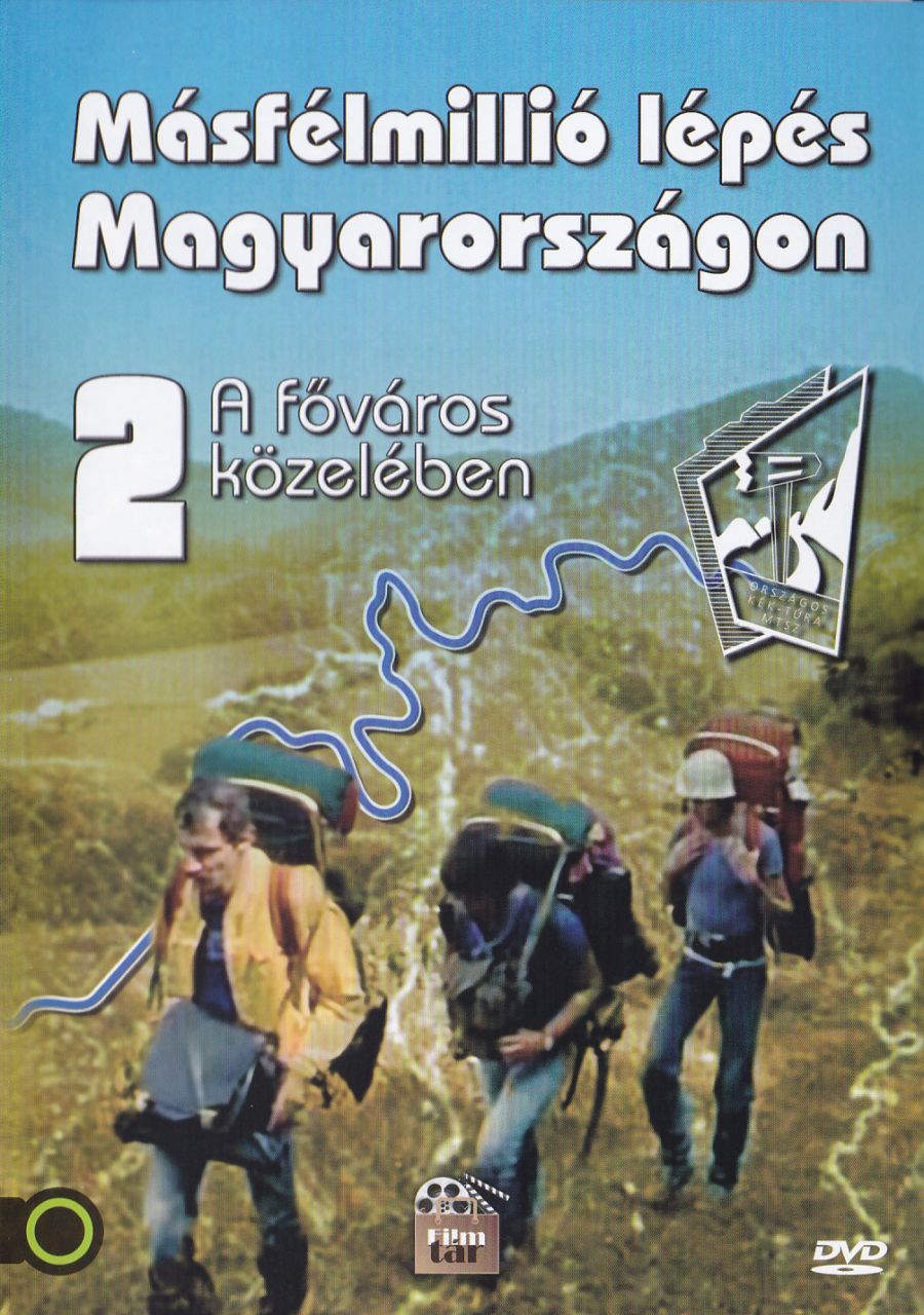 Másfélmillió lépés Magyarországon II.- A főváros közelében (DVD) Másfélmillió lépés Magyarországon II.- A főváros közelében (DVD)