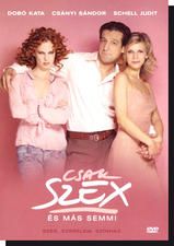 Csak szex és más semmi DVD Csak szex és más semmi DVD