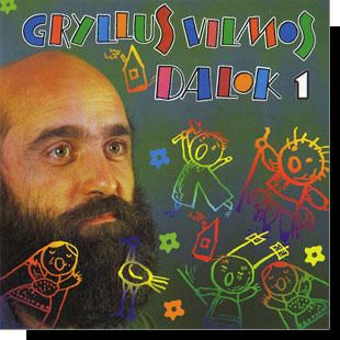 Gryllus Vilmos dalok 1. CD Gryllus Vilmos dalok 1. CD