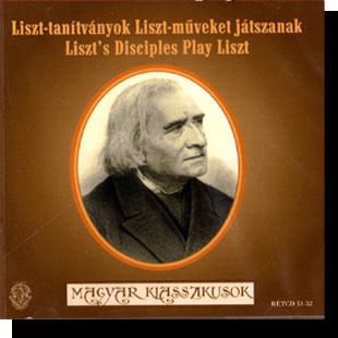 Liszt tanítványok Liszt műveket játszanak CD Liszt tanítványok Liszt műveket játszanak CD