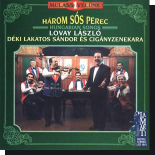 Lovay László: Három sós perec (CD) Lovay László: Három sós perec (CD)