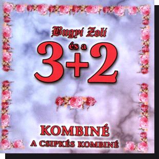  Bugyi Zoli és a 3+2: Kombiné, a csipkés kombiné (CD)