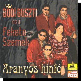 Bódi Guszti-Nagyecsedi: Aranyos hintó CD Bódi Guszti-Nagyecsedi: Aranyos hintó CD