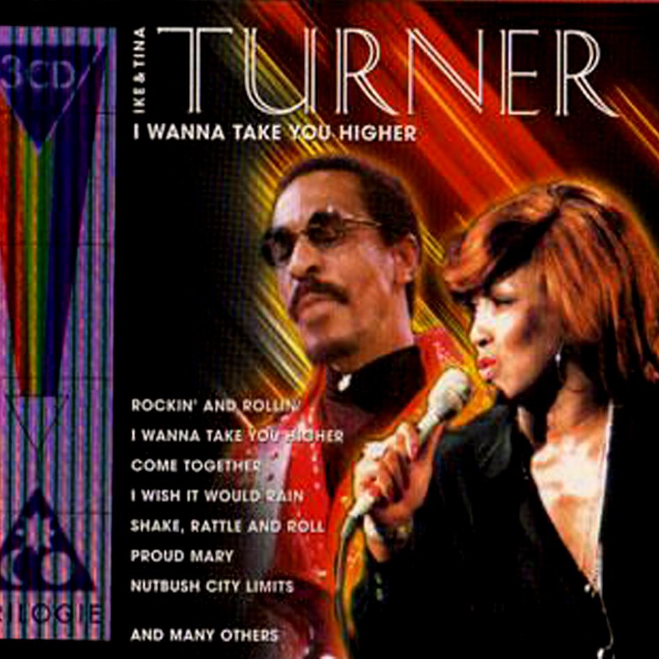 Ike & Tina Turner: I wanna take you 3CD
