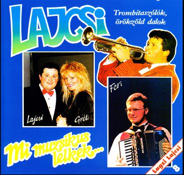 Lagzi Lajcsi: Mi muzsikus lelkek... (CD)