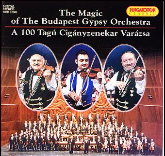 A 100 Tagú Cigányzenekar varázsa (CD) A 100 Tagú Cigányzenekar varázsa (CD)