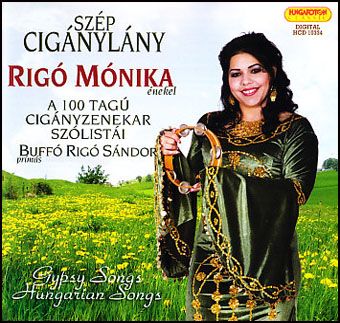 Rigó Mónika: Szép cigánylány (CD)