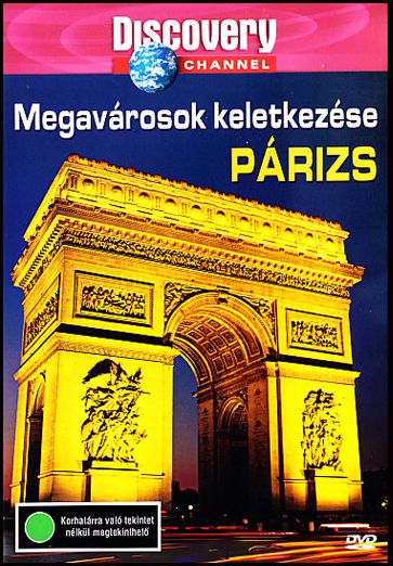 Megavárosok keletkezése - Párizs (DVD)