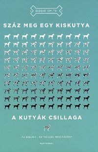 Száz meg egy kiskutya - A kutyák csillaga (könyv) Száz meg egy kiskutya - A kutyák csillaga (könyv)