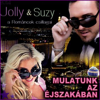 Jolly & Suzy: Mulatunk az éjszakában (CD) Jolly & Suzy: Mulatunk az éjszakában (CD)