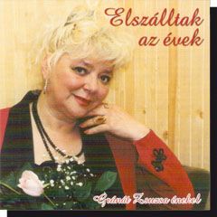 Gránát Zsuzsa: Elszálltak az évek (CD) Gránát Zsuzsa: Elszálltak az évek (CD)