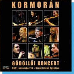Kormorán: Gödöllői koncert - 2001. november 10. - Szent István Egyetem (CD)