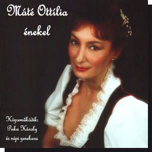 Máté Ottília énekel (CD)