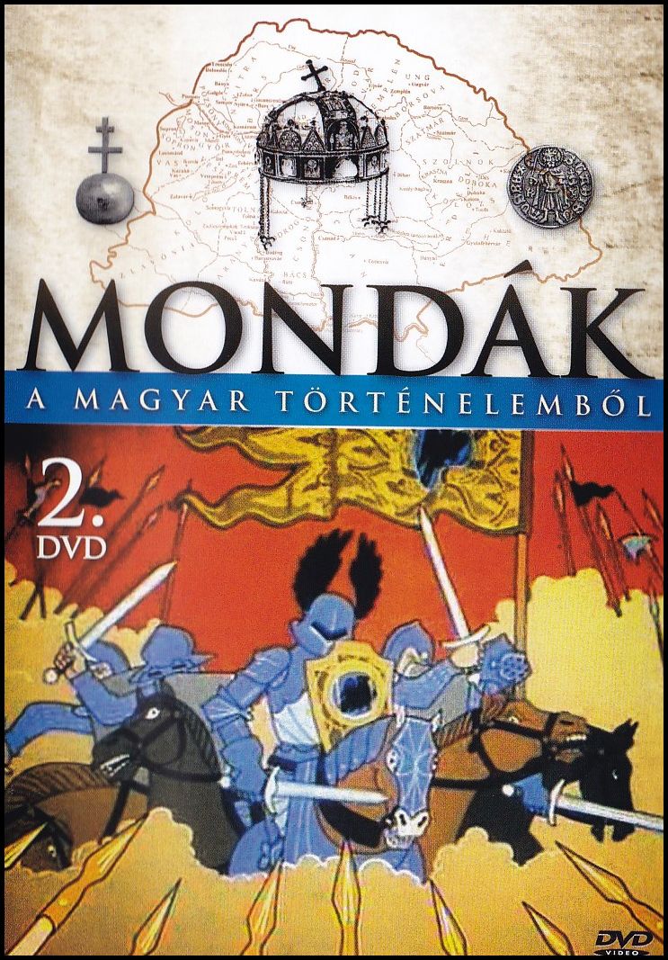 Mondák a magyar történelemből 2. (DVD)