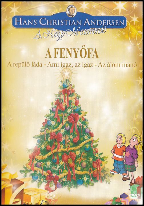 H. C. Andersen: A fenyőfa (DVD) H. C. Andersen: A fenyőfa (DVD)