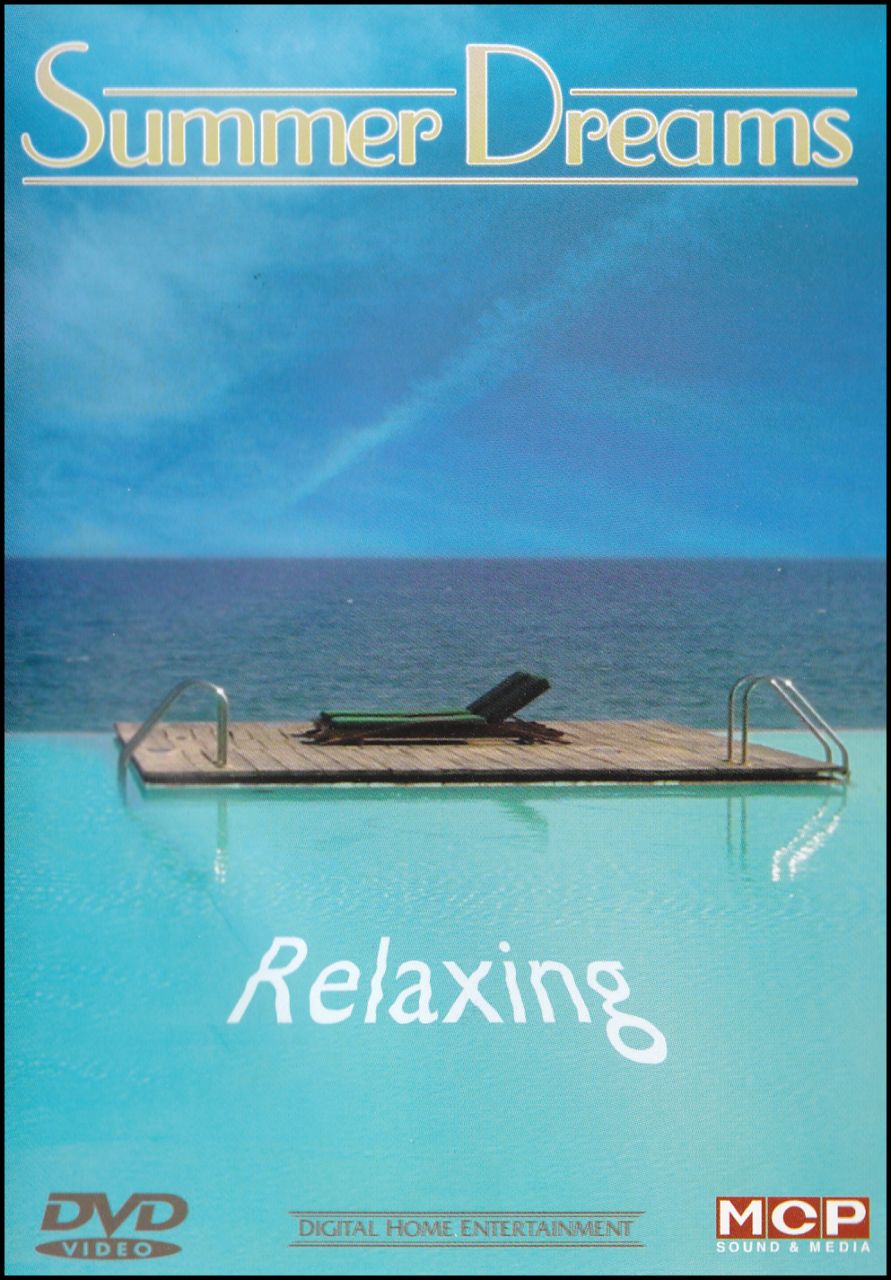 Summer Dreams: Relaxing (DVD)
