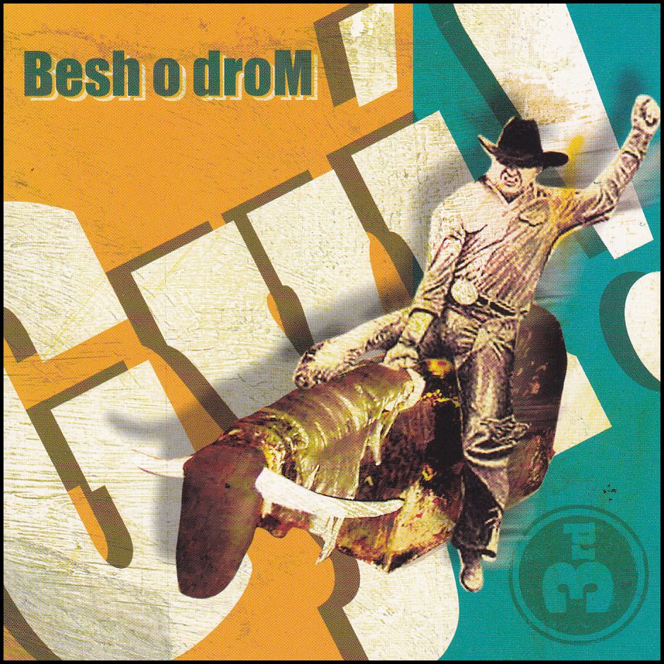 Besh o droM (CD) Besh o droM (CD)