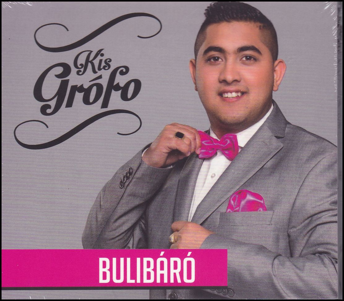 Kis Grófo: Bulibáró (CD)