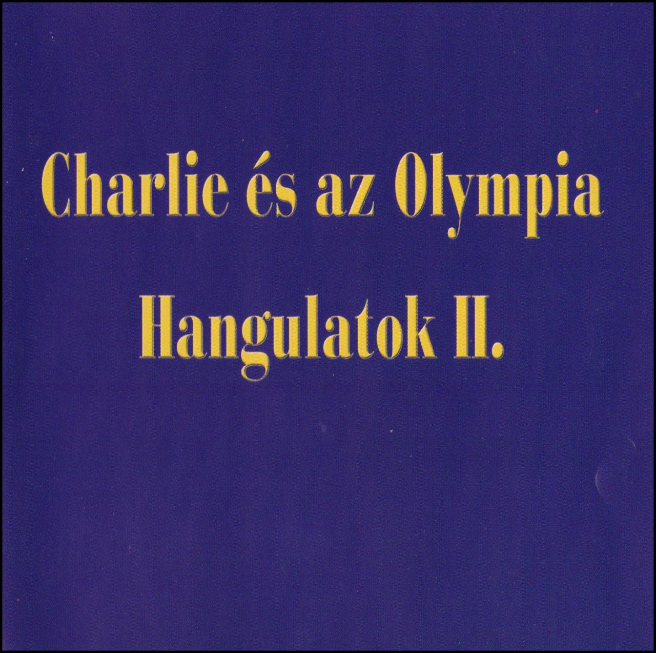 Charlie és az Olympia: Hangulatok II. (CD)