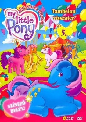 My little Pony - Én kicsi Pónim 5. - Tambelon visszatér (DVD)