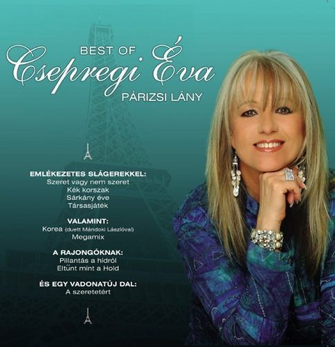 Csepregi Éva: Párizsi lány – Best of (CD) Csepregi Éva: Párizsi lány – Best of (CD)