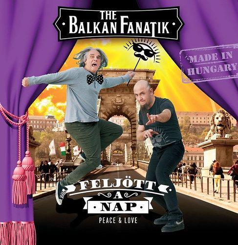 Balkan Fanatik: Feljött a nap (CD)