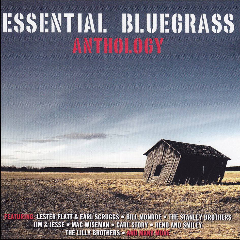 Essential Bluegrass Anthology (2CD) Essential Bluegrass Anthology (2CD)