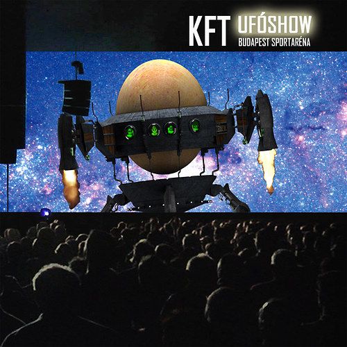 KFT: Ufóshow (DVD)
