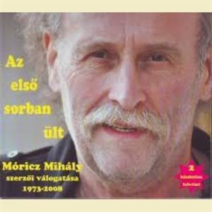 Móricz Mihály szerzői válogatása: Az első sorban ült (CD)